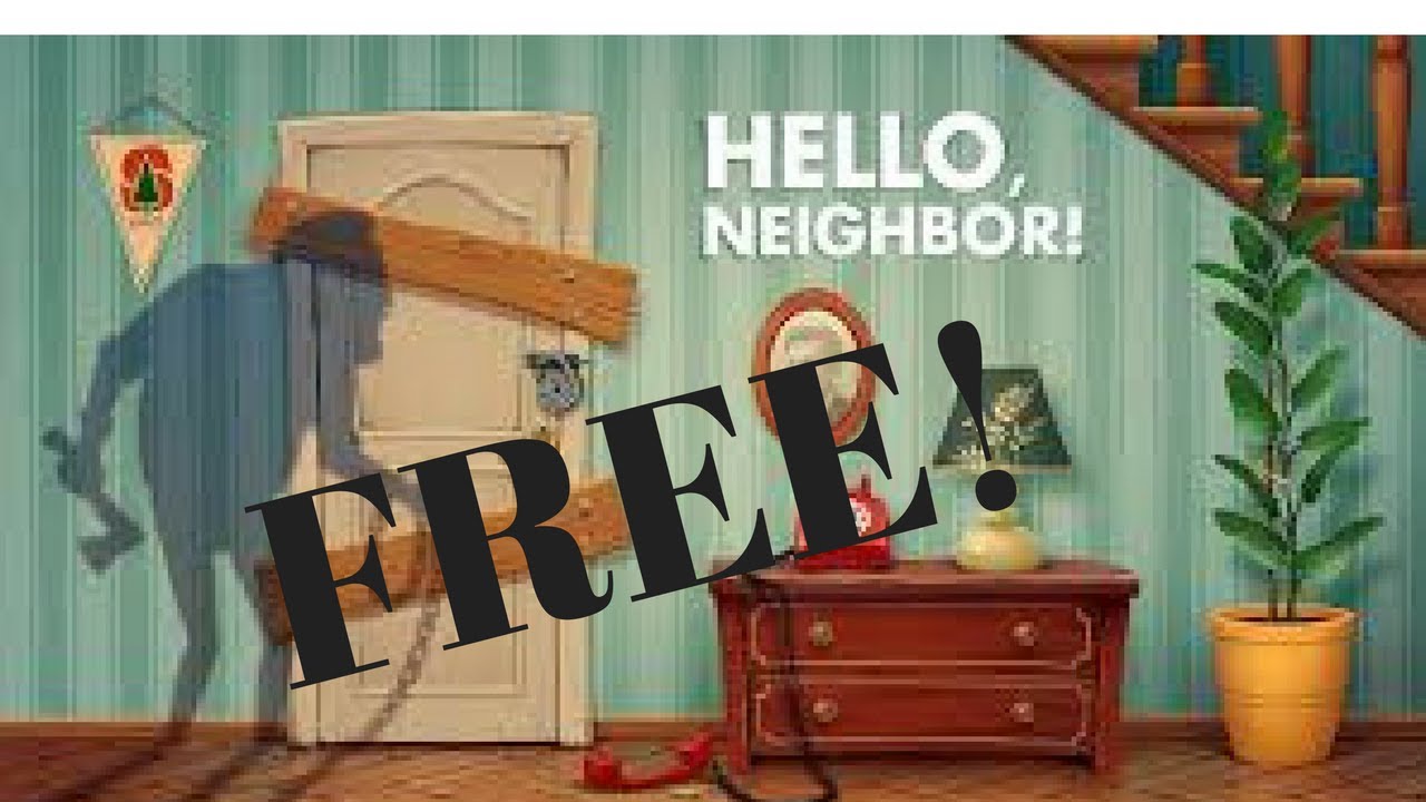 hello neighbor beta free game